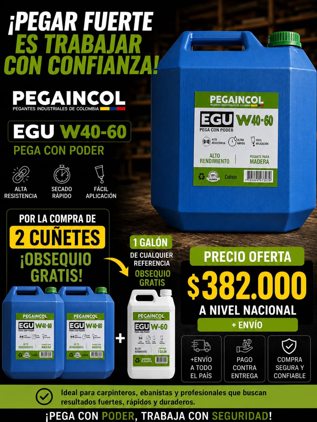 Promocion 2 cuñete Egu w 40-60